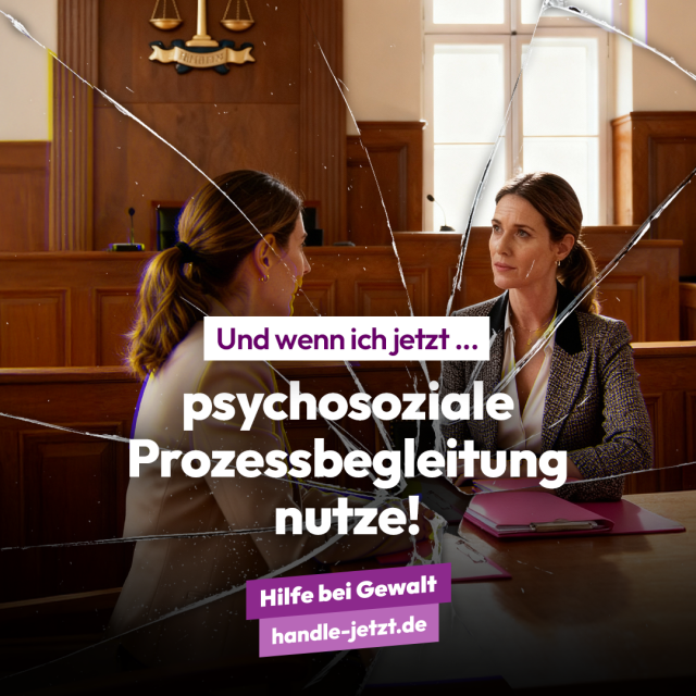 Kampagne Gewalt gegen Frauen 2025 - Psychosoziale Prozessbegleitung