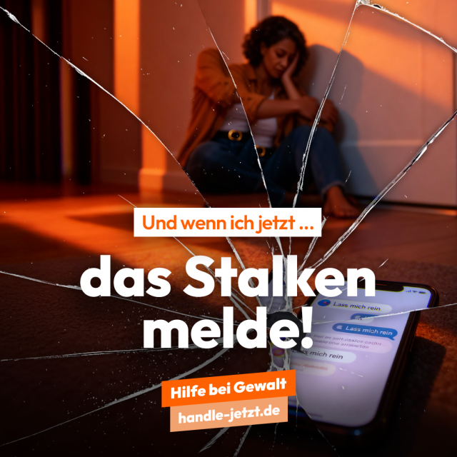 Kampagne Gewalt gegen Frauen 2025 - Stalking