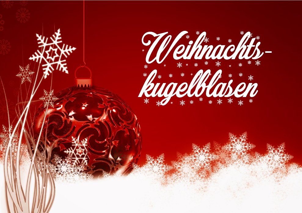 Weihnachtskugelblasen
